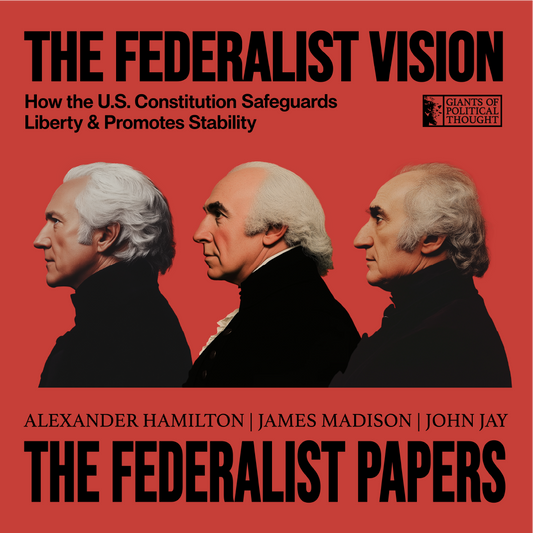 THE FEDERALIST VISION